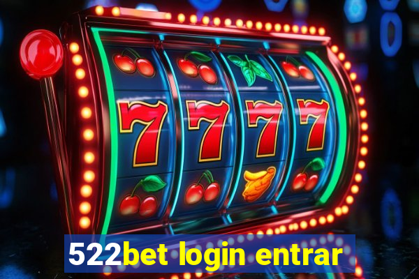 522bet login entrar